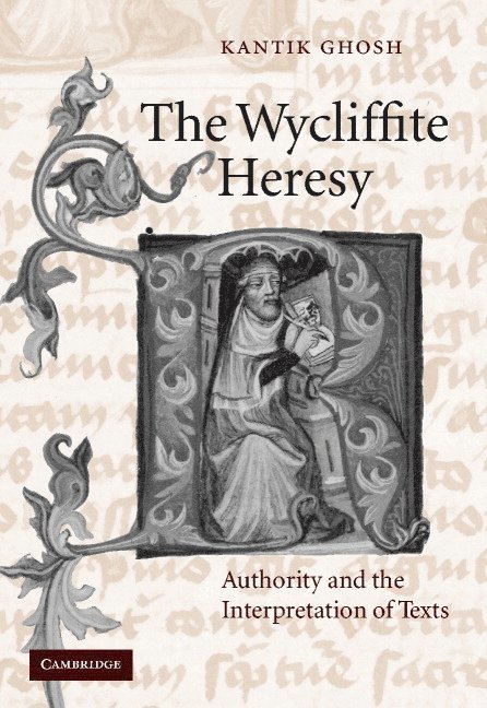 The Wycliffite Heresy 1