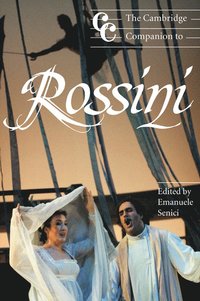 bokomslag The Cambridge Companion to Rossini