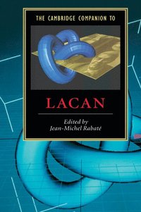 bokomslag The Cambridge Companion to Lacan