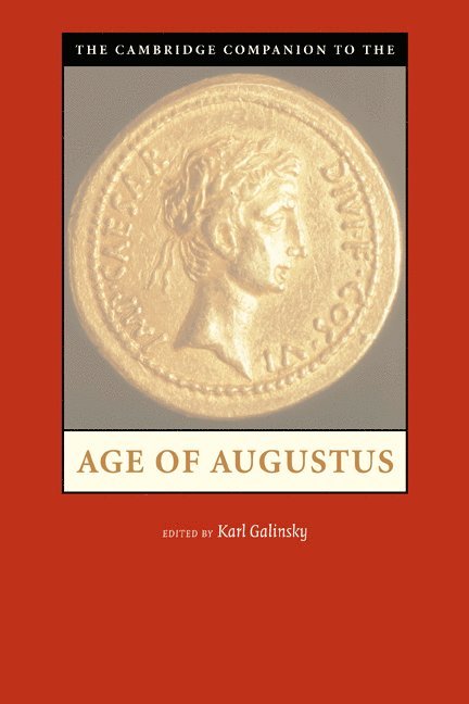 The Cambridge Companion to the Age of Augustus 1