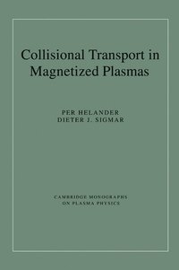 bokomslag Collisional Transport in Magnetized Plasmas