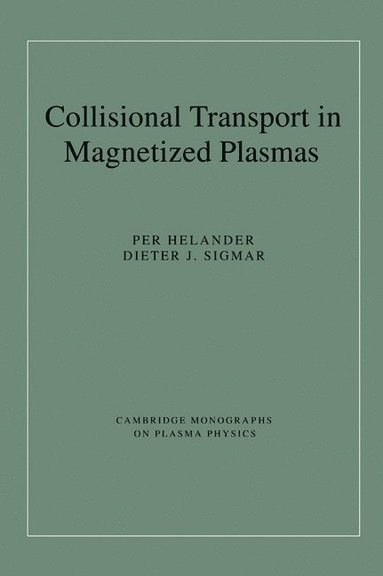 bokomslag Collisional Transport in Magnetized Plasmas