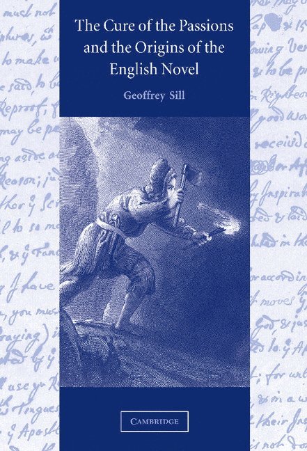 The Cure of the Passions and the Origins of the English Novel