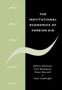 bokomslag The Institutional Economics of Foreign Aid