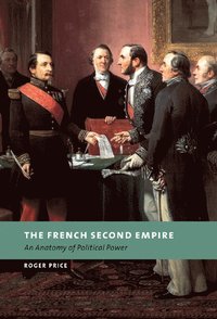 bokomslag The French Second Empire