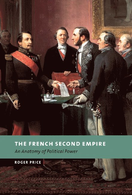 The French Second Empire 1