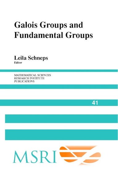 bokomslag Galois Groups and Fundamental Groups