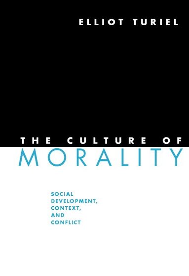 bokomslag The Culture of Morality