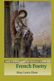 Mary Lewis Shaw - The Cambridge Introduction to French Poetry, Inbunden