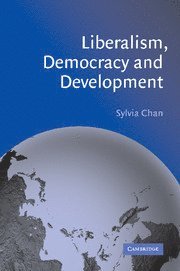 bokomslag Liberalism, Democracy and Development