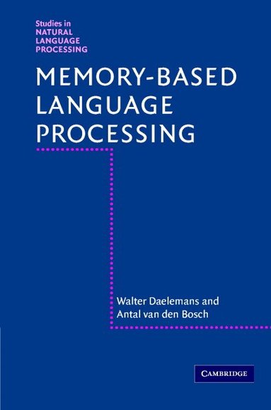 Walter Daelemans, Antal van den Bosch - Memory-Based Language Processing, Inbunden