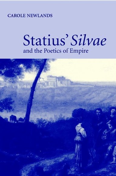 bokomslag Statius' Silvae and the Poetics of Empire