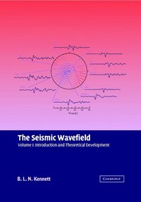 bokomslag The Seismic Wavefield: Volume 1, Introduction and Theoretical Development