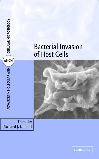 Richard J. Lamont, Richard J. (University of Florida) Lamont - Bacterial Invasion of Host Cells, Inbunden