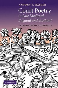 bokomslag Court Poetry in Late Medieval England and Scotland