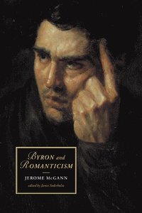 bokomslag Byron and Romanticism
