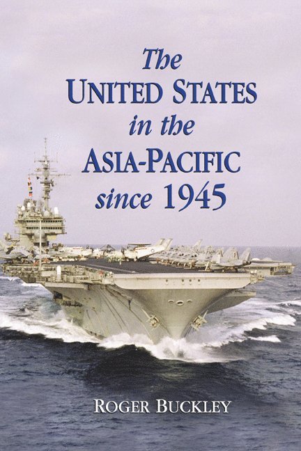 The United States in the Asia-Pacific since 1945 1