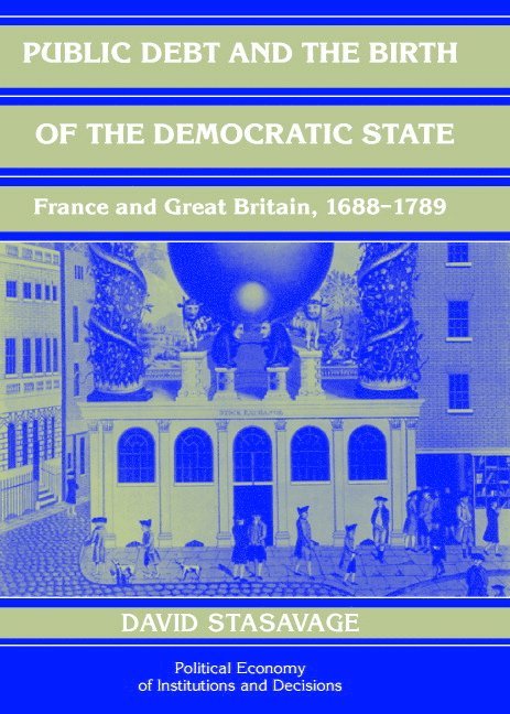 Public Debt and the Birth of the Democratic State 1