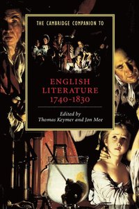 bokomslag The Cambridge Companion to English Literature, 1740-1830