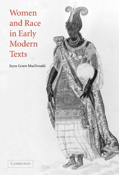 bokomslag Women and Race in Early Modern Texts