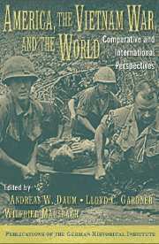 Andreas W. Daum, Lloyd C. Gardner, Wilfried Mausbach - America, the Vietnam War, and the World, Inbunden