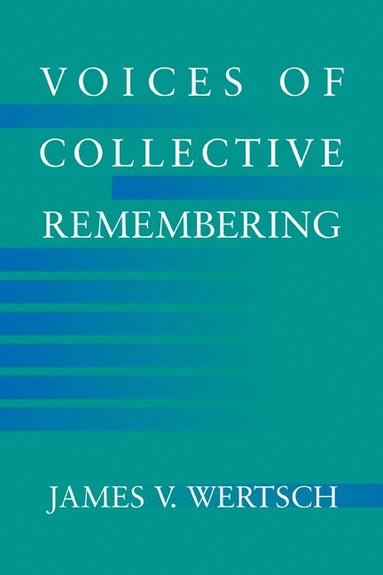 bokomslag Voices of Collective Remembering