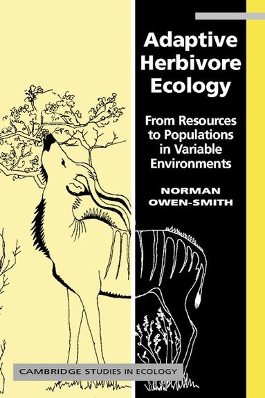 R. Norman Owen-Smith - Adaptive Herbivore Ecology, Inbunden