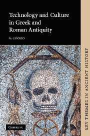 Technology and Culture in Greek and Roman Antiquity 1