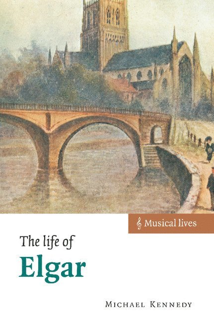 The Life of Elgar 1