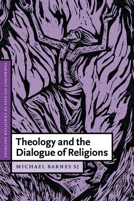 Theology and the Dialogue of Religions 1