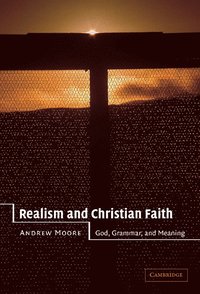 bokomslag Realism and Christian Faith