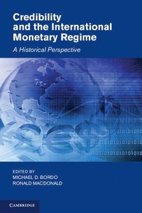 bokomslag Credibility and the International Monetary Regime
