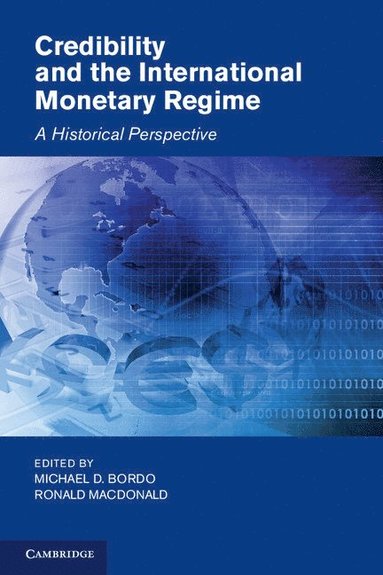 bokomslag Credibility and the International Monetary Regime