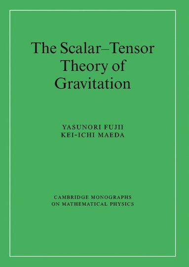 bokomslag The Scalar-Tensor Theory of Gravitation