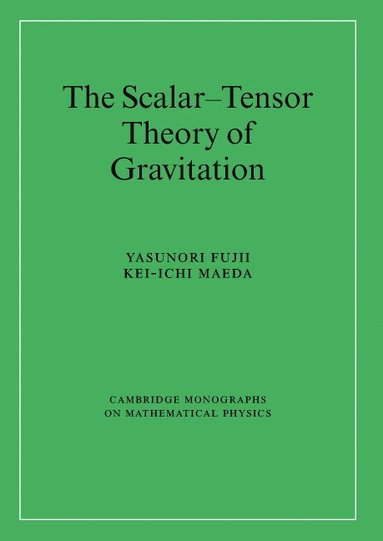 bokomslag The Scalar-Tensor Theory of Gravitation