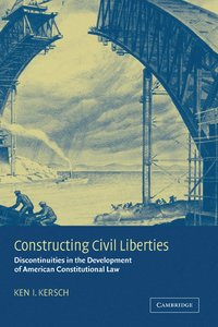 bokomslag Constructing Civil Liberties