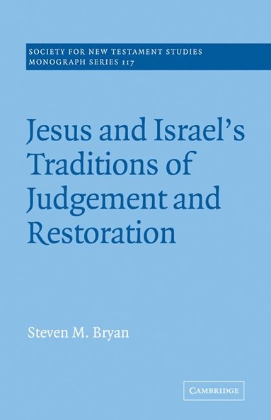 bokomslag Jesus and Israel's Traditions of Judgement and Restoration