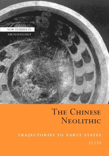 bokomslag The Chinese Neolithic