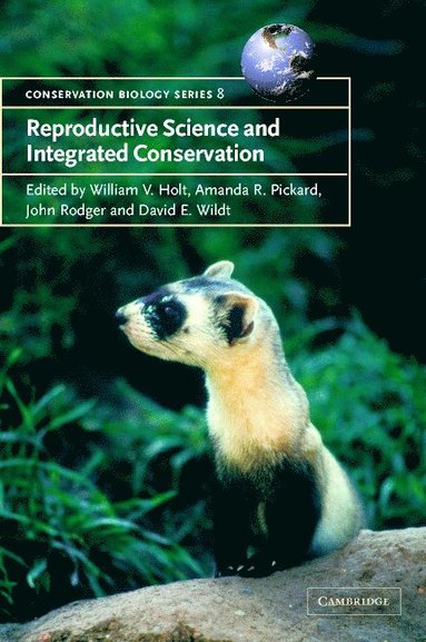 bokomslag Reproductive Science and Integrated Conservation