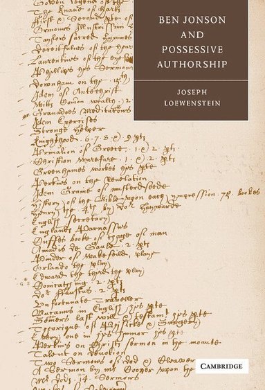 Joseph Loewenstein, Stephen Orgel, Anne Barton - Ben Jonson and Possessive Authorship, Inbunden