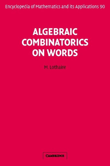 bokomslag Algebraic Combinatorics on Words