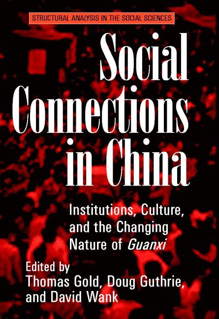 Social Connections in China 1