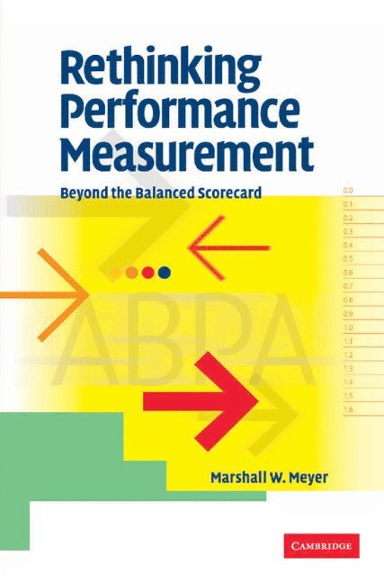 Rethinking Performance Measurement 1