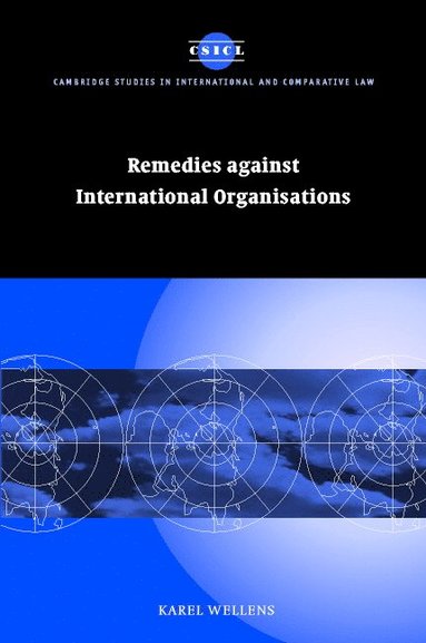 bokomslag Remedies against International Organisations