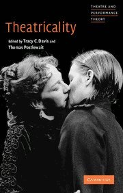 Tracy C. Davis, Thomas Postlewait - Theatricality, Inbunden