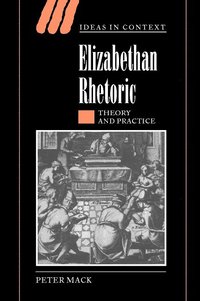 bokomslag Elizabethan Rhetoric