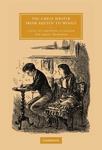 bokomslag The Child Writer from Austen to Woolf