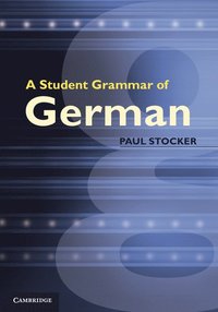 bokomslag A Student Grammar of German