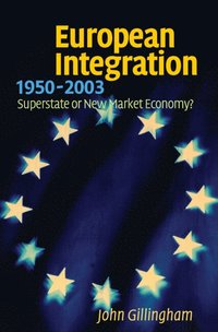 bokomslag European Integration, 1950-2003