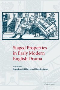 bokomslag Staged Properties in Early Modern English Drama